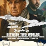 The film “Between Two Worlds” continues its international journey, participating in the Culture Festival in Karachi, Pakistan, and the Toronto International Film Festival